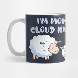 On Cloud Nine, Mothers Day, Mum Gift, Mom's Gift Mug